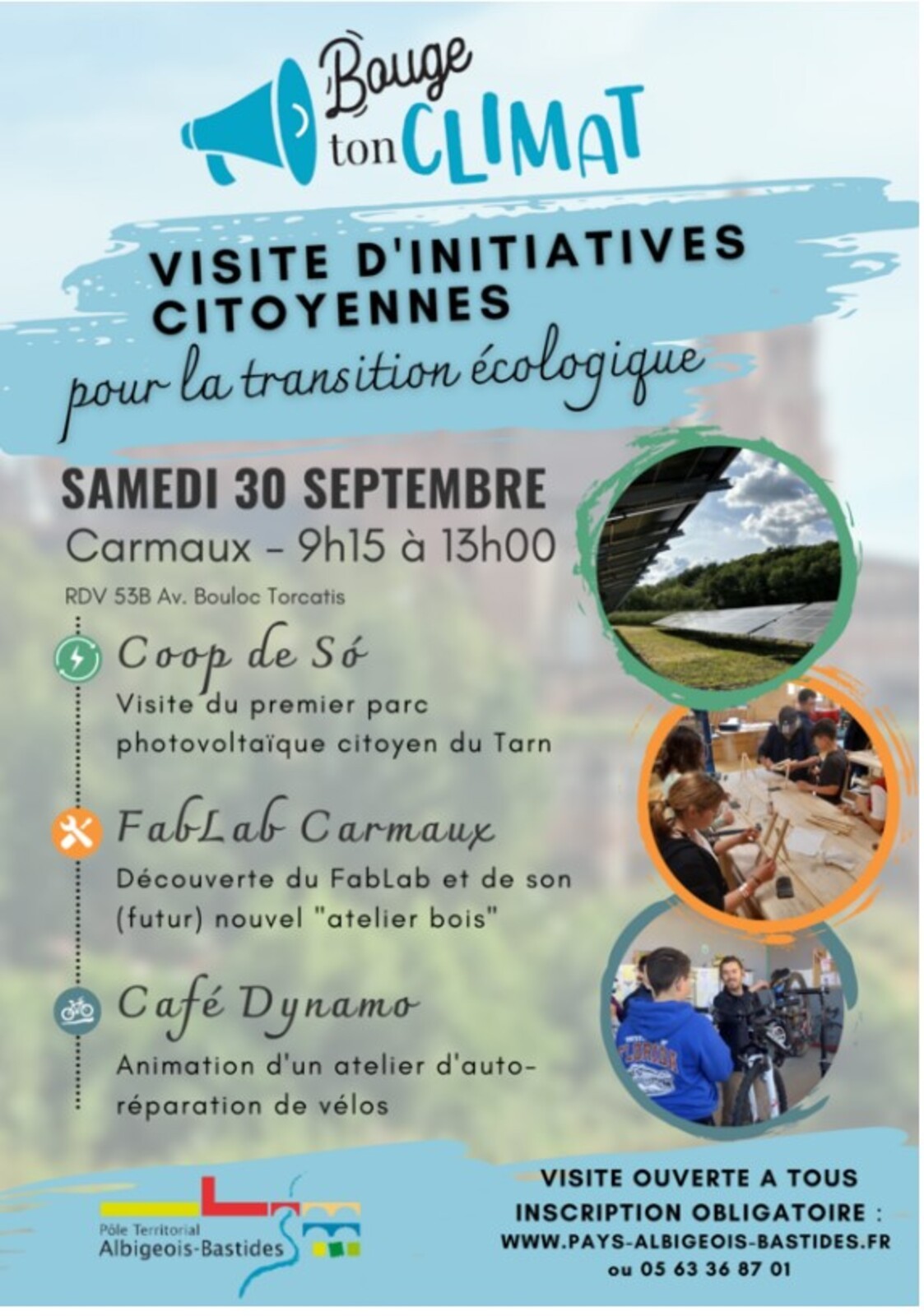 Le samedi 30 Septembre prochain, rendez-vous à partir de 9h15, pour découvrir avec le réseau Bouge Ton Climat trois initiatives citoyennes à Carmaux !